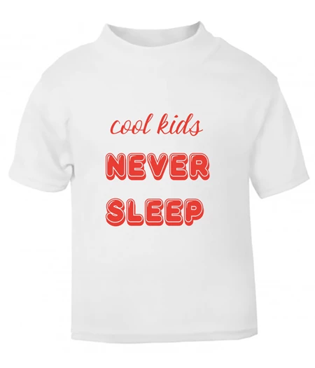 cool kids never sleep, t-shirt για παιδιά