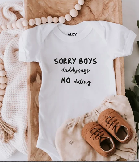 baby onesie for girls, sorry boys daddy says no dating