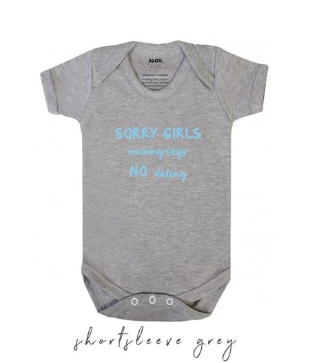  baby onesie for boys, sorry girls mommy says no dating