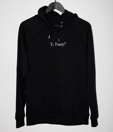 Τι Fussy ? hoodie