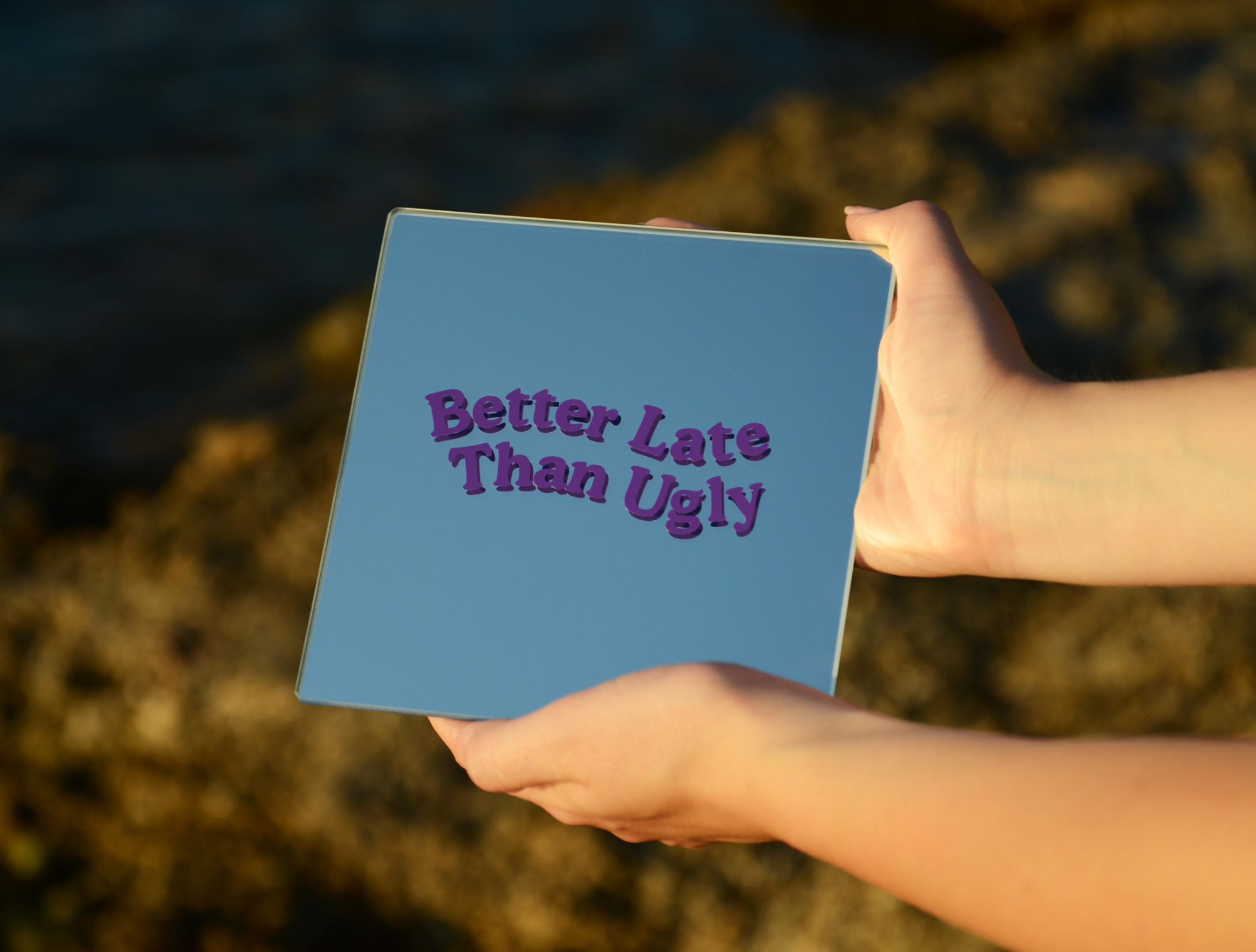 Better late than ugly - mirror