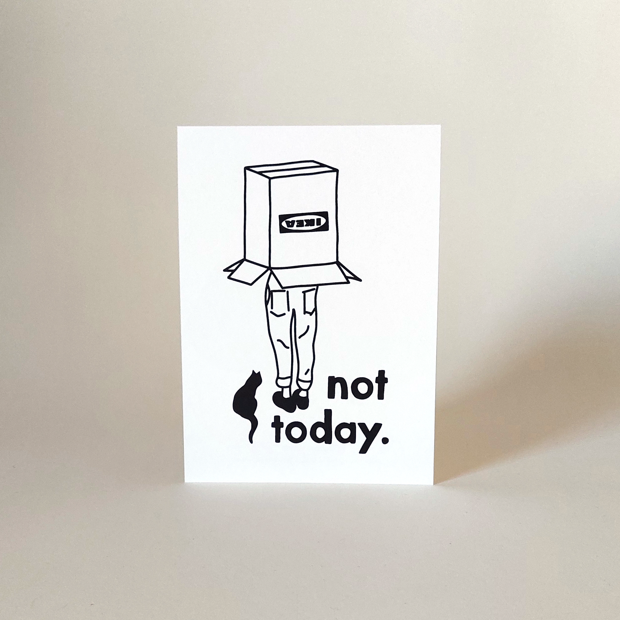 not today | print